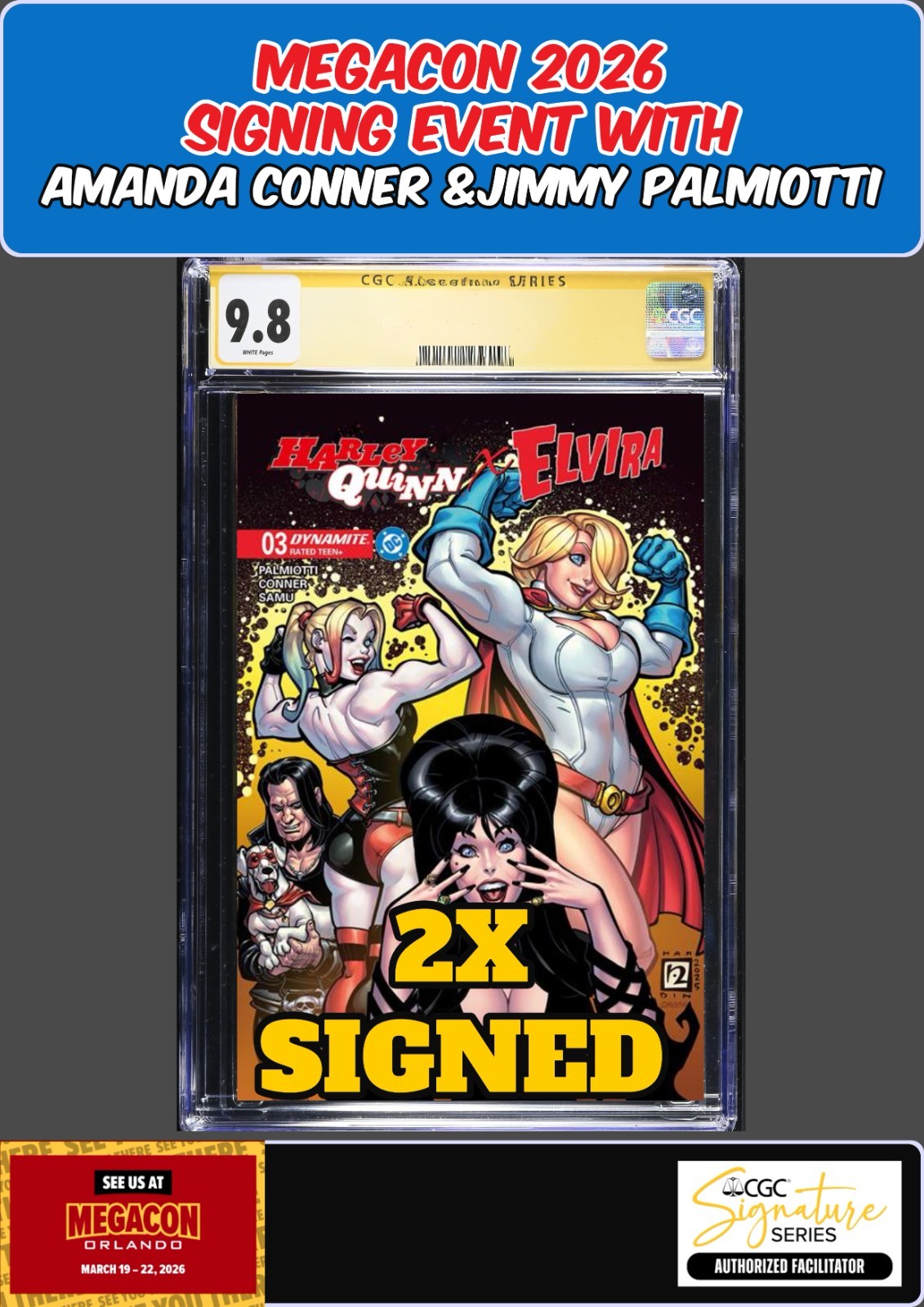 HARLEY QUINN X ELVIRA #3 HARDIN CGC 9.8 PALMIOTTI/CONNER 2X SIGNED PRESALE