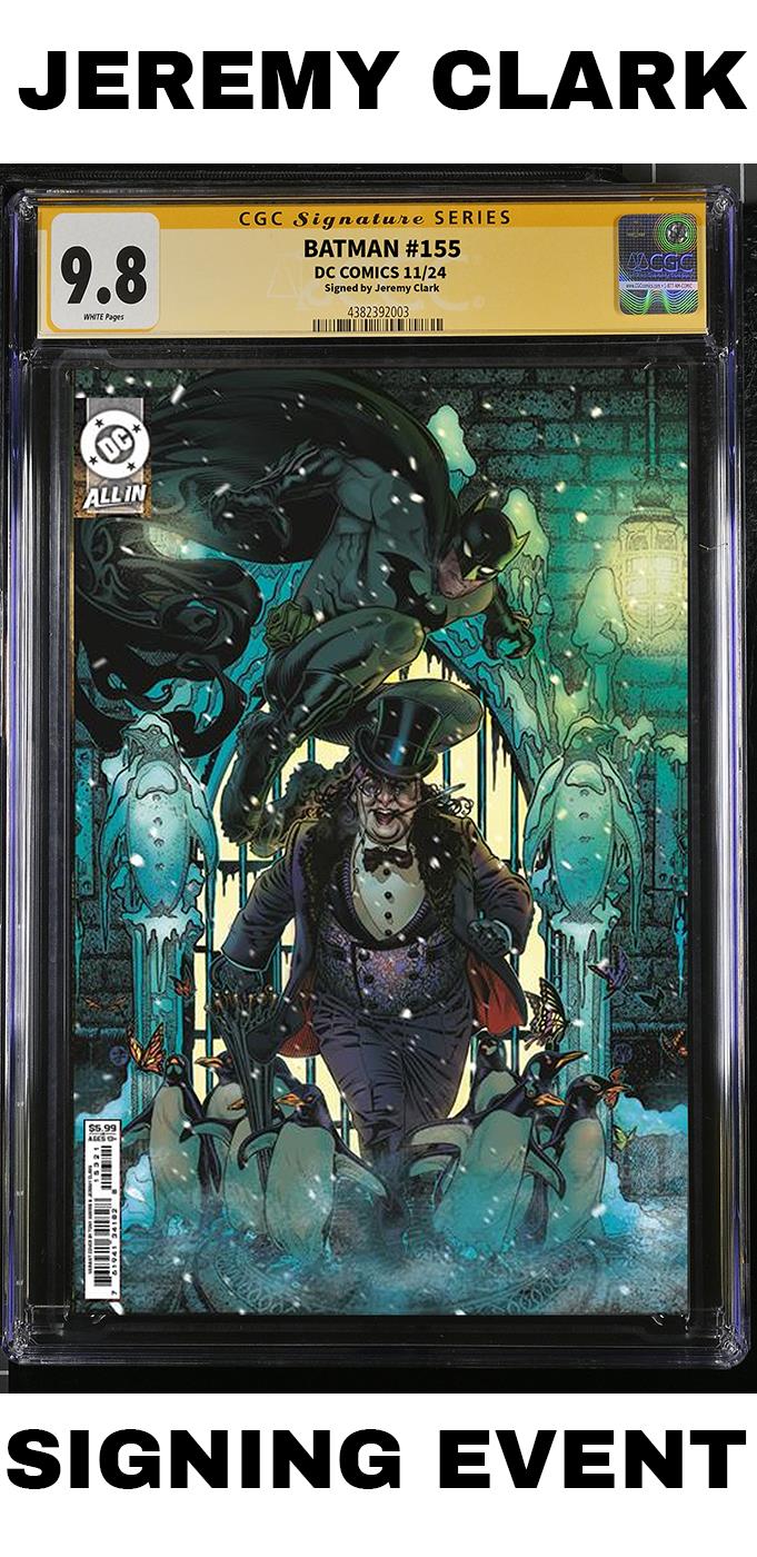 BATMAN #155 DC TONY HARRIS & JEREMY CLARK VARIANT CGC/RAW 9.8 NM SIGNED PRESALE