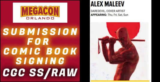 SUBMISSION ORDER & SERVICE FOR ALEX MALEEV SIGNING EVENT AT MEGACON 2025 CGC/RAW