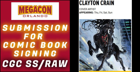 SUBMISSION & SERVICE FOR CLAYTON CRAIN SIGNING EVENT AT MEGACON 2025 CGC SS/RAW