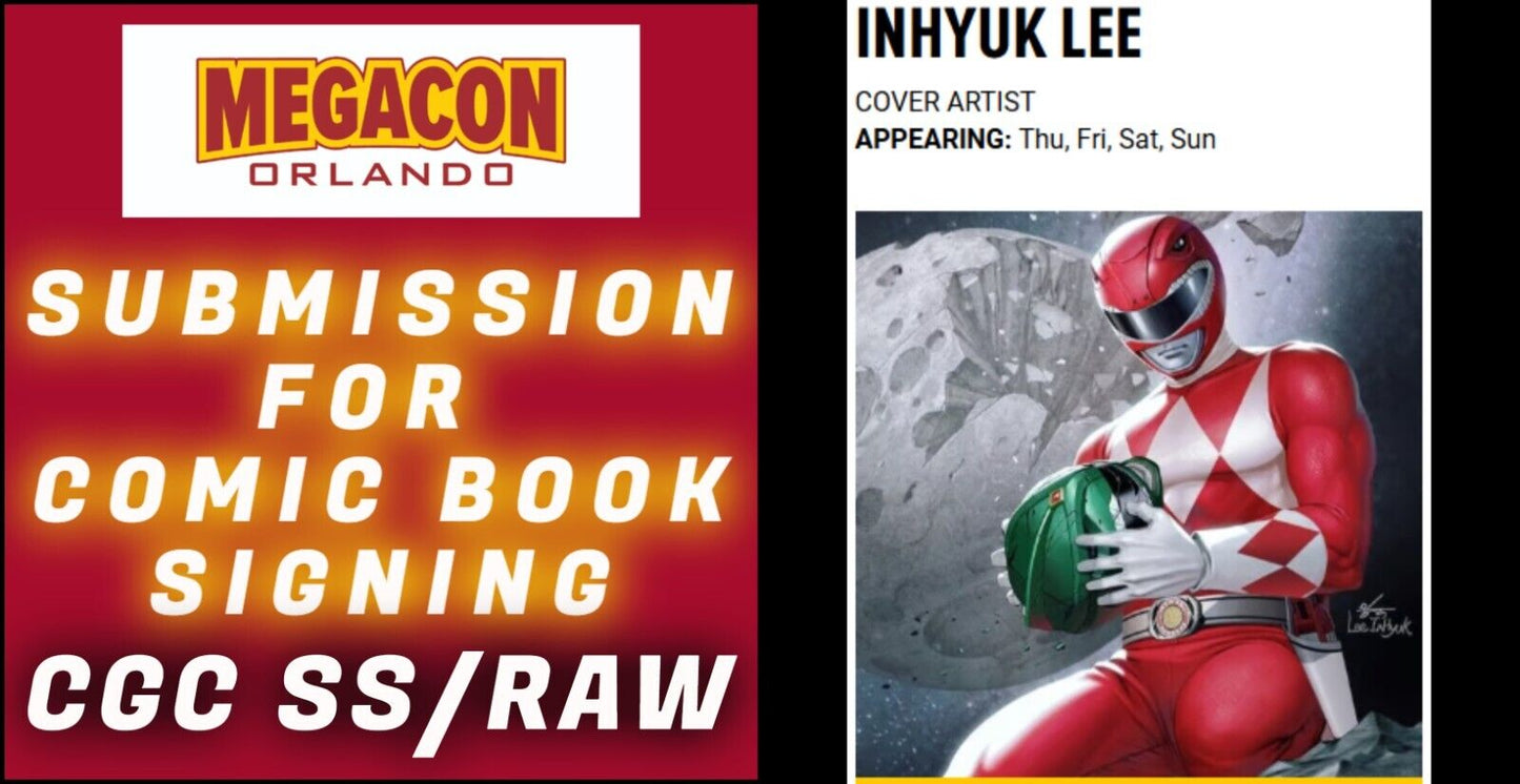SUBMISSION ORDER & SERVICE FOR INHYUK LEE SIGNING EVENT AT MEGACON 2025 CGC/RAW
