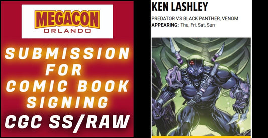 SUBMISSION ORDER & SERVICE FOR KEN LASHLEY SIGNING EVENT AT MEGACON 2025 CGC/RAW