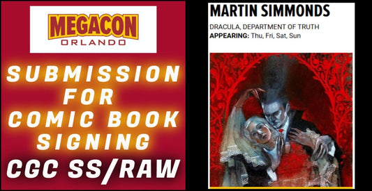 SUBMISSION & SERVICE FOR MARTIN SIMMONDS SIGNING EVENT AT MEGACON 2025 CGC/RAW