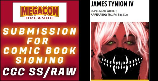 SUBMISSION & SERVICE FOR JAMES TYNION IV SIGNING EVENT AT MEGACON 2025 CGC/RAW