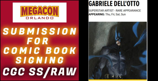 SUBMISSION & SERVICE FOR GABRIELE DELLOTTO SIGNING EVENT AT MEGACON 2025 CGC/RAW