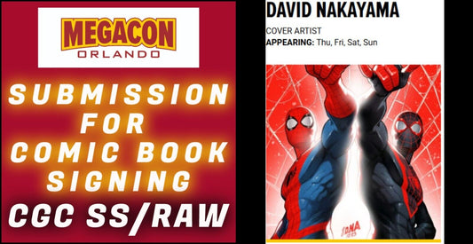 SUBMISSION & SERVICE FOR DAVID NAKAYAMA SIGNING EVENT AT MEGACON 2025 CGC SS/RAW