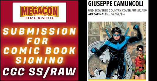 SUBMISSION & SERVICE FOR GIUSEPPE CAMUNCOLI SIGNING EVENT @ MEGACON 2025 CGC/RAW