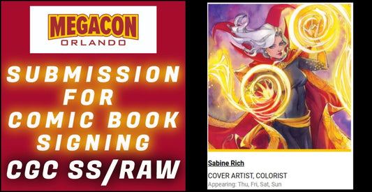 SUBMISSION & SERVICE FOR SABINE RICH SIGNING EVENT AT MEGACON 2025 CGC SS/RAW