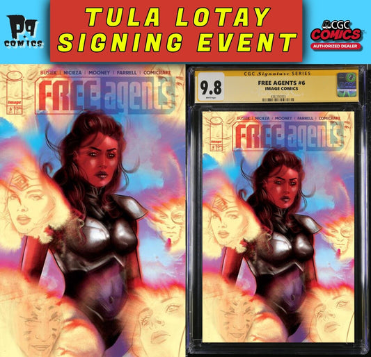 FREE AGENTS #6 CGC SS/RAW TULA LOTAY PRIVATE SIGNING PRESALE 3/2025