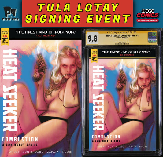 HEAT SEEKER COMBUSTION #1 CGC SS/RAW TULA LOTAY PRIVATE SIGNING PRESALE 3/2025