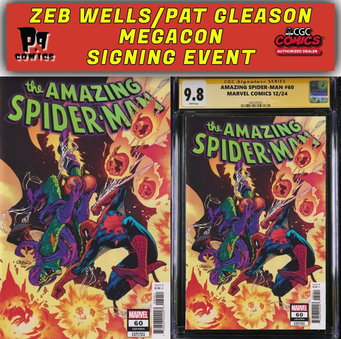 AMAZING SPIDER-MAN #60 CGC SS/RAW PAT GLEASON/ZEB WELLS SIGNED PRESALE MEGACON