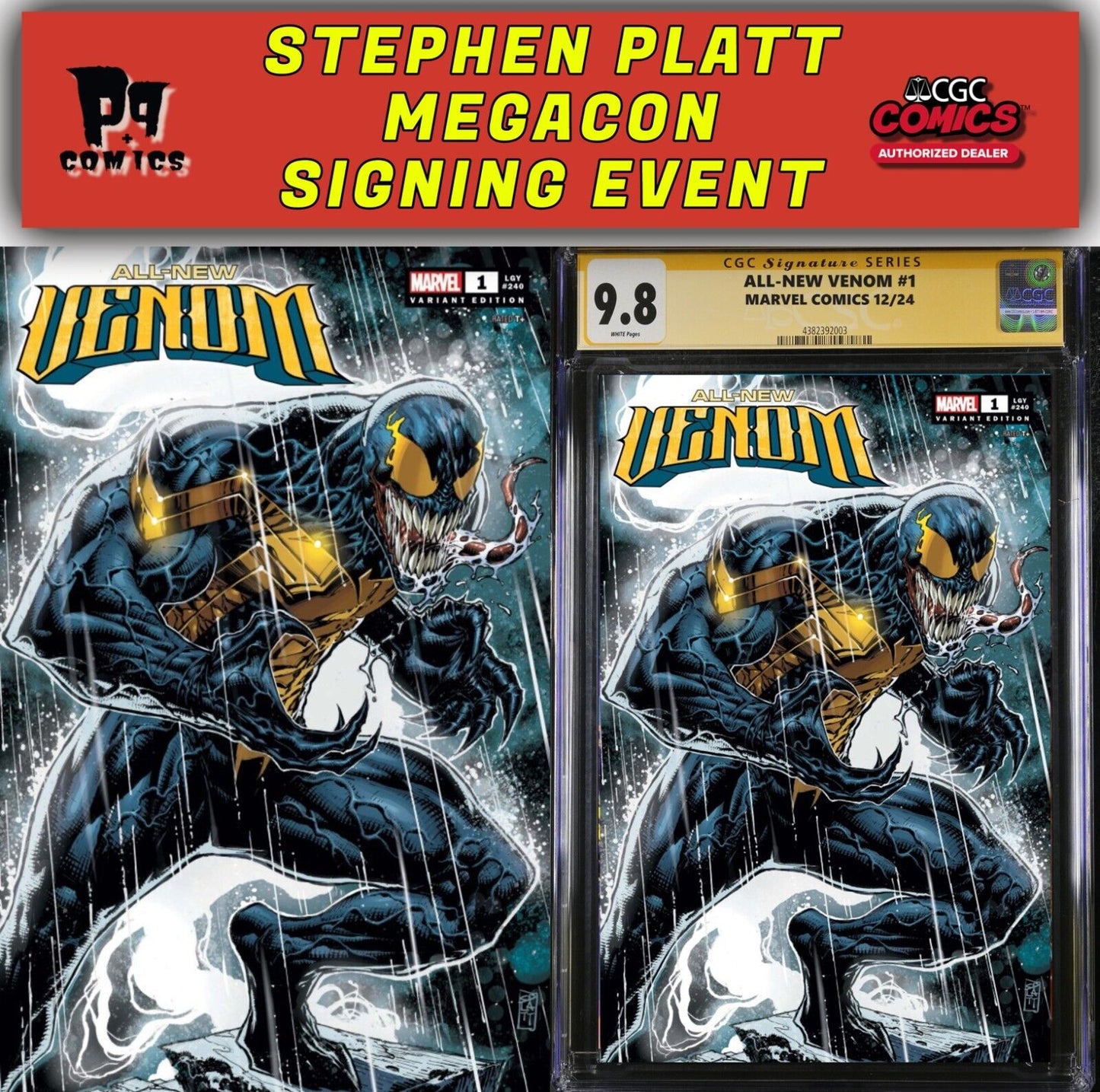 ALL NEW VENOM #1 CGC SS/RAW STEPHEN PLATT SIGNED/REMARKED PRESALE MEGACON