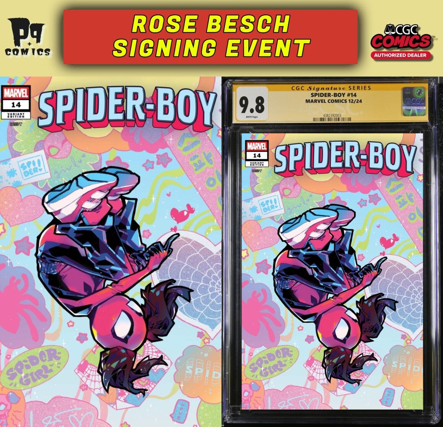 SPIDER-BOY #14 CGC SS/RAW ROSE BESCH VARIANT SIGNED PRESALE MEGACON 2025 NM