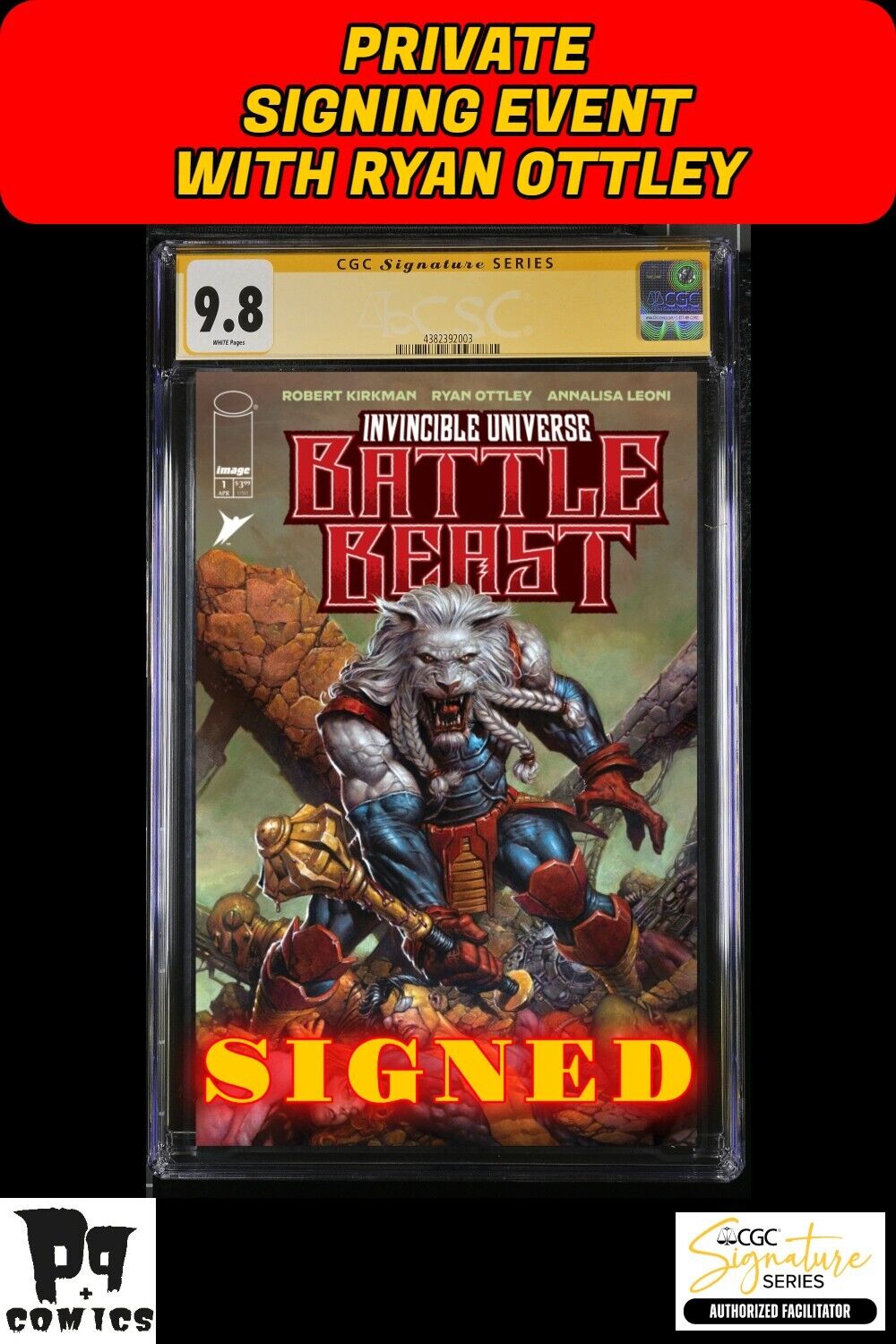 INVINCIBLE UNIVERSE BATTLE BEAST #1 B FINCH EVENT SIGNED RYAN OTTLEY CGC SS