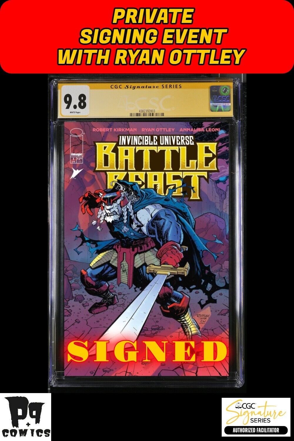 INVINCIBLE UNIVERSE BATTLE BEAST 1 CVR A EVENT SIGNED RYAN OTTLEY CGC SS PRESALE