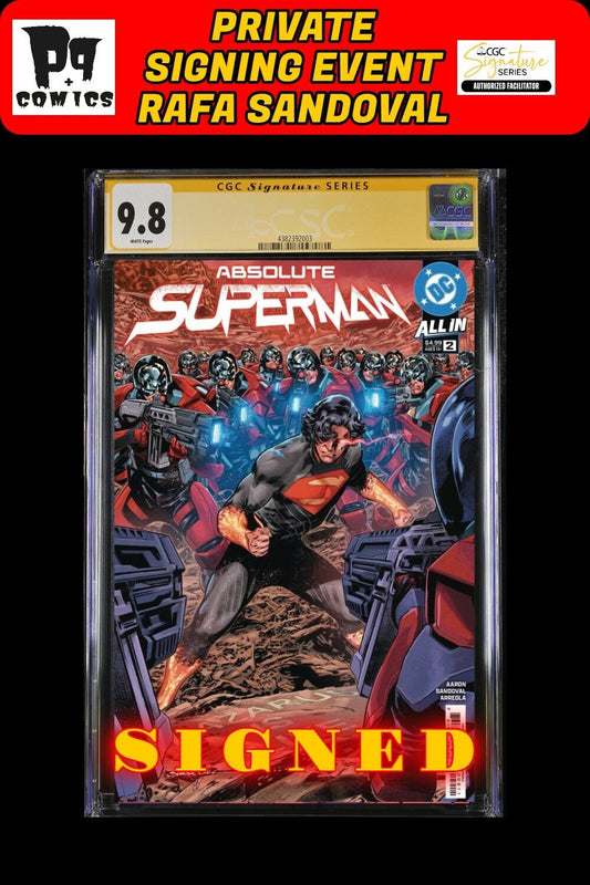 ABSOLUTE SUPERMAN #2 MAIN COVER CGC SS RAFA SANDOVAL PRIVATE SIGNING PRESALE