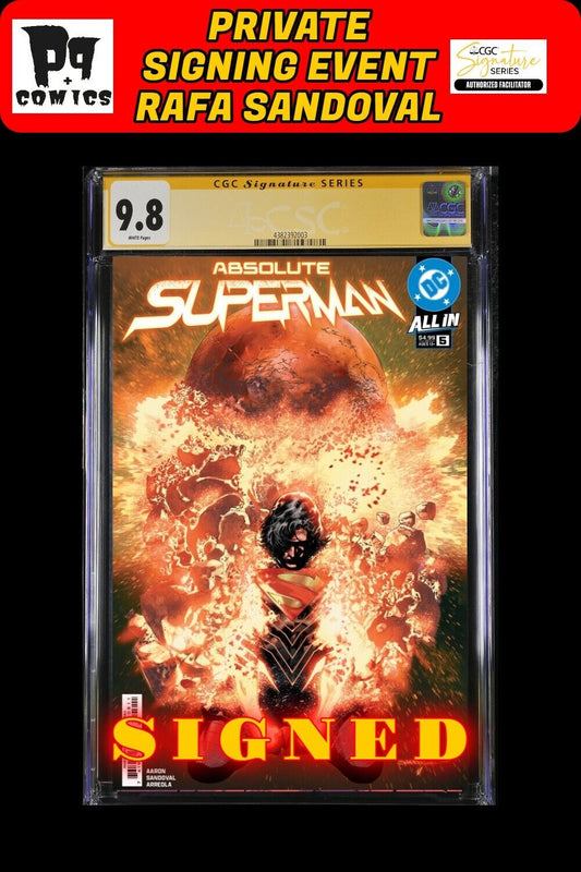 ABSOLUTE SUPERMAN #5 MAIN COVER CGC SS RAFA SANDOVAL PRIVATE SIGNING PRESALE