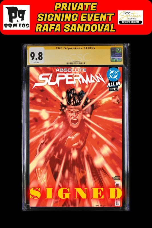 ABSOLUTE SUPERMAN #4 MAIN COVER CGC SS RAFA SANDOVAL PRIVATE SIGNING PRESALE