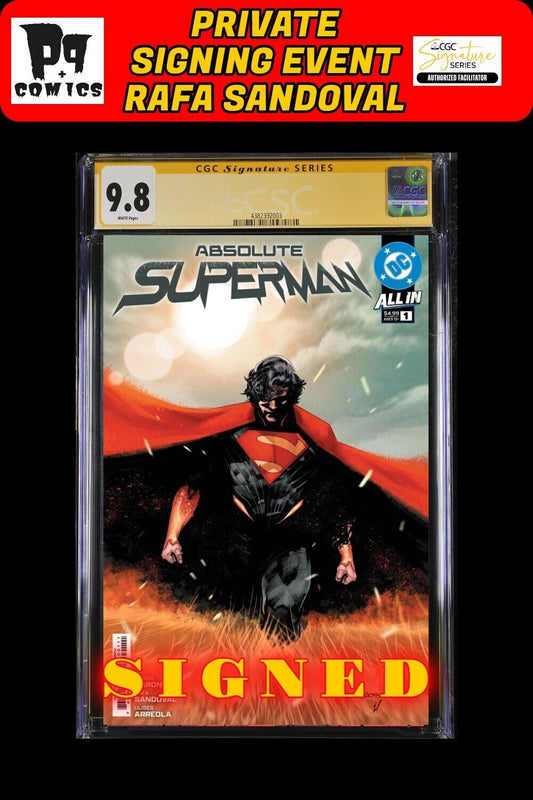 ABSOLUTE SUPERMAN #1 MAIN COVER CGC SS RAFA SANDOVAL PRIVATE SIGNING PRESALE