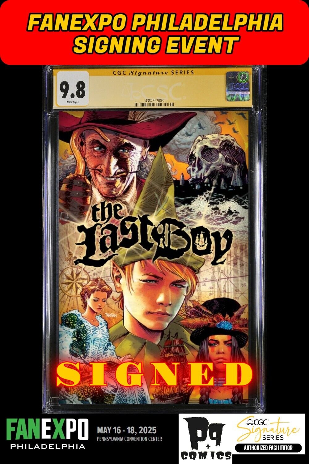 THE LAST BOY #1 BOOM! STUDIOS CGC SS FANEXPO DAN PANOSIAN SIGNED PRESALE