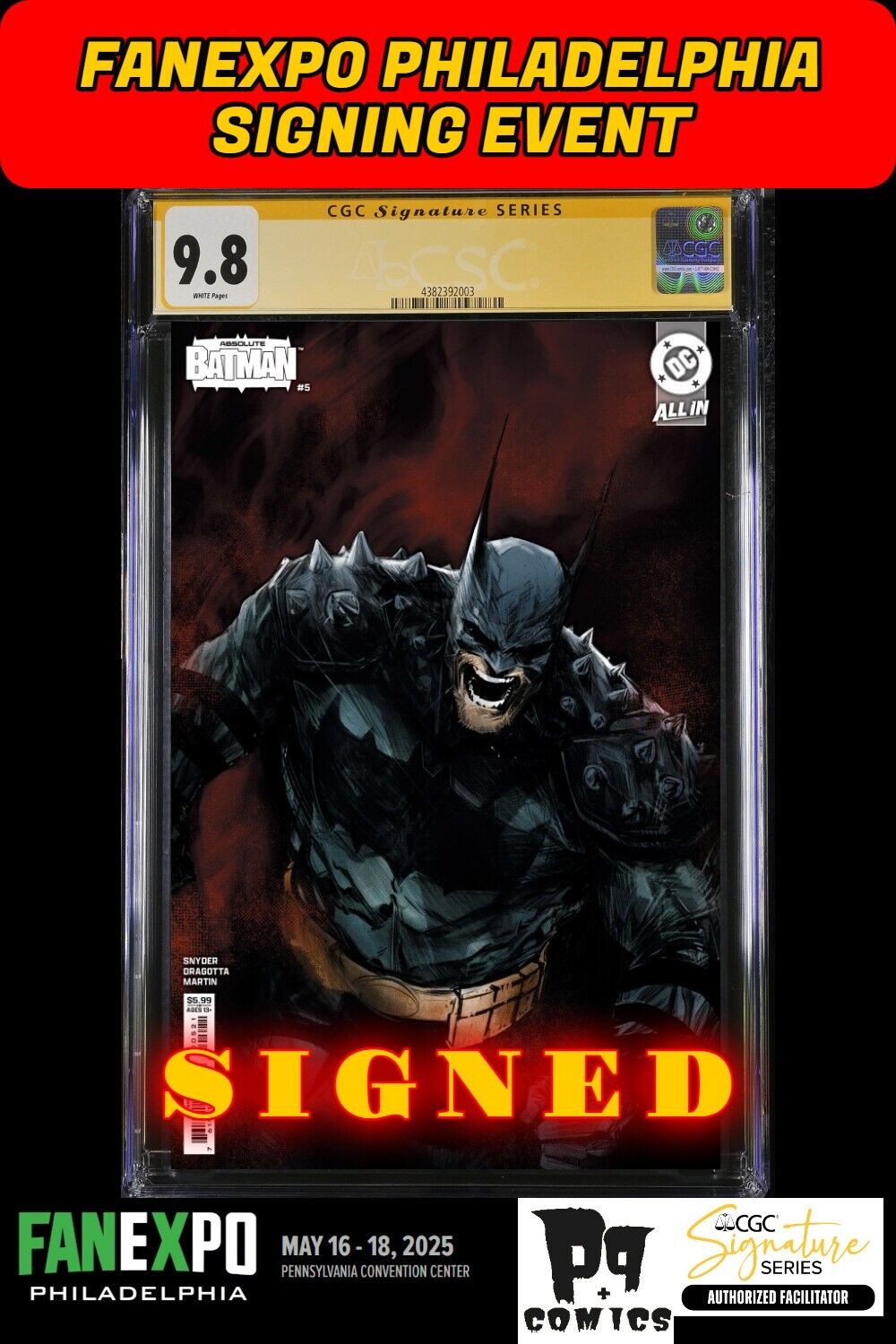 ABSOLUTE BATMAN #5 CVR B DC 2025 CGC SS FANEXPO SCOTT SNYDER SIGNED PRESALE