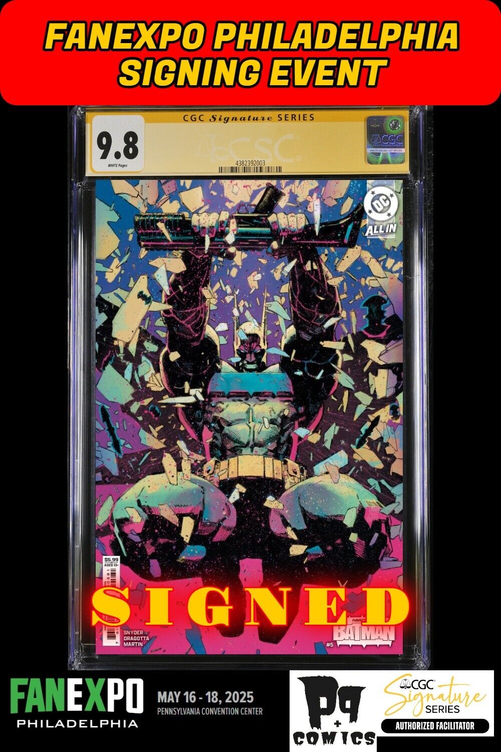 ABSOLUTE BATMAN #5 CVR F DC 2025 CGC SS FANEXPO SCOTT SNYDER SIGNED PRESALE