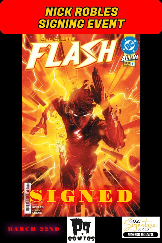 ABSOLUTE FLASH #1 DC 2025 RAW W/COA NICK ROBLES PRIVATE SIGNING PRESALE NM 3/22