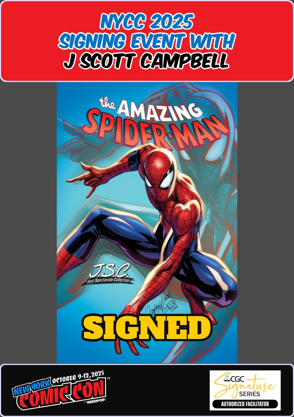 AMAZING SPIDER-MAN #10 RAW J SCOTT CAMPBELL VARIANT SIGNED COA NYCC PRESALE NM