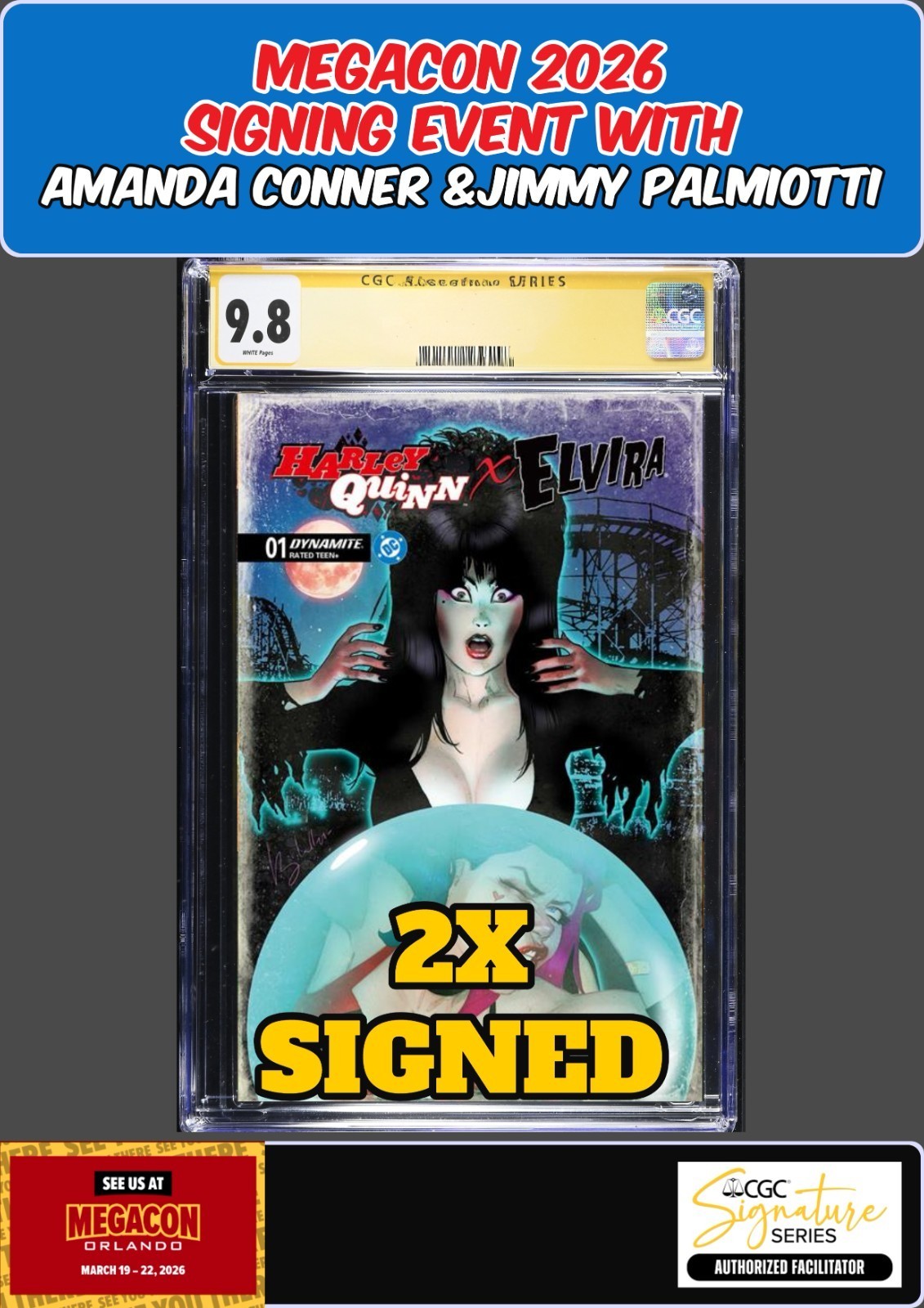 HARLEY QUINN X ELVIRA #1 CALDWELL CGC 9.8 PALMIOTTI/CONNER 2X SIGNED PRESALE