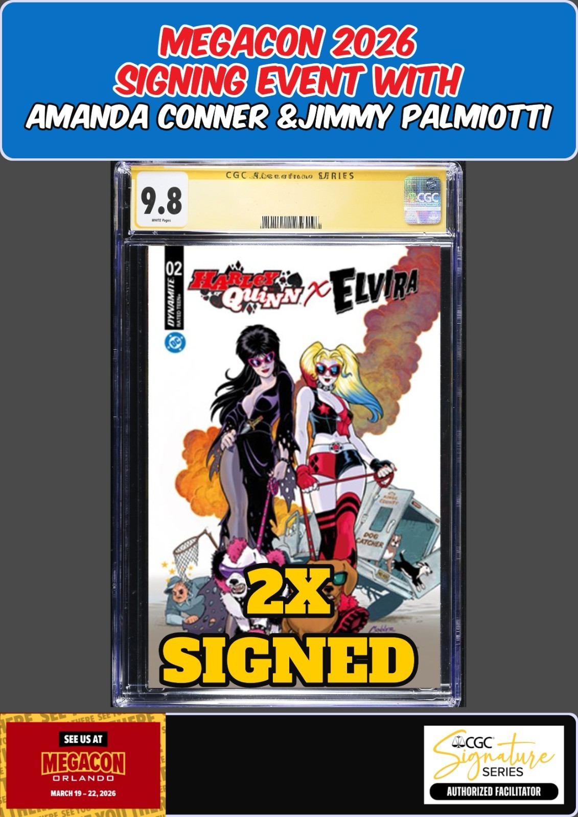 HARLEY QUINN X ELVIRA #2 FOIL CGC 9.8 PALMIOTTI/CONNER 2X SIGNED PRESALE