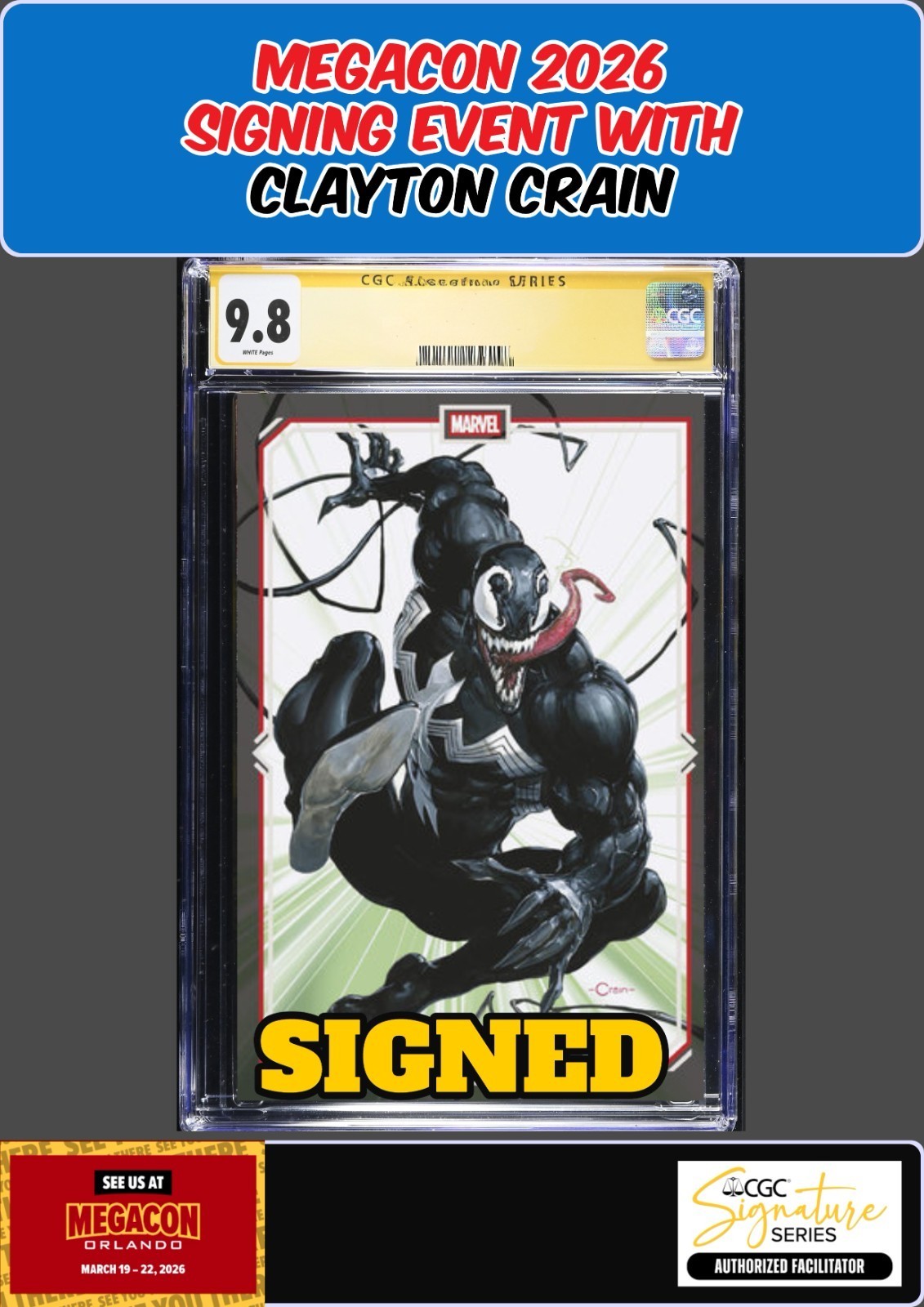 VENOM #252 CGC 9.8 CLAYTON CRAIN MEGACON SIGNED PRESALE