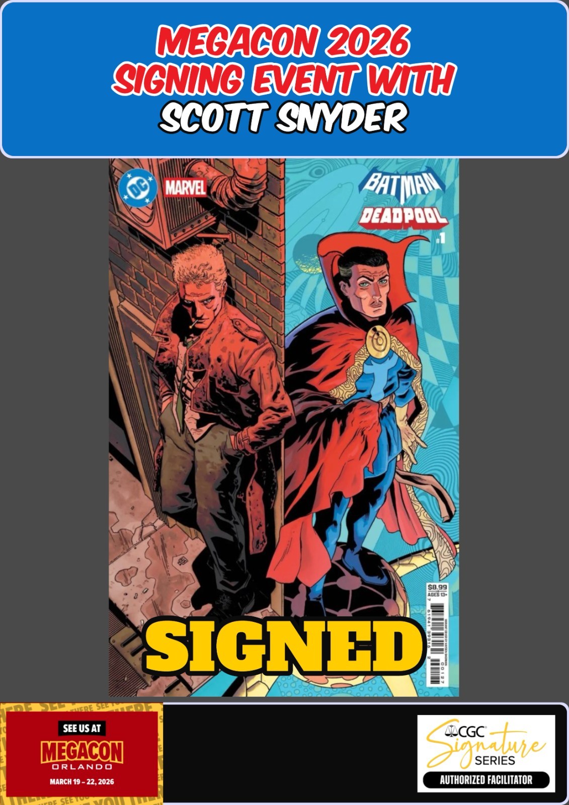 BATMAN DEADPOOL #1 SHERMAN MEGACON 2026 SCOTT SNYDER SIGNED W/COA PRESALE NM