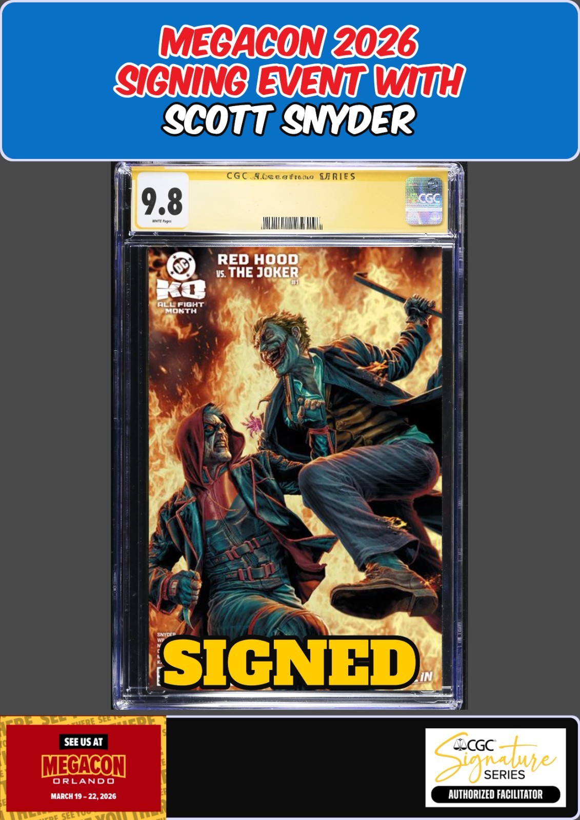 RED HOOD VS THE JOKER #1 BERMEJO CGC SS 9.8 SCOTT SNYDER SIGNED MEGACON PRESALE