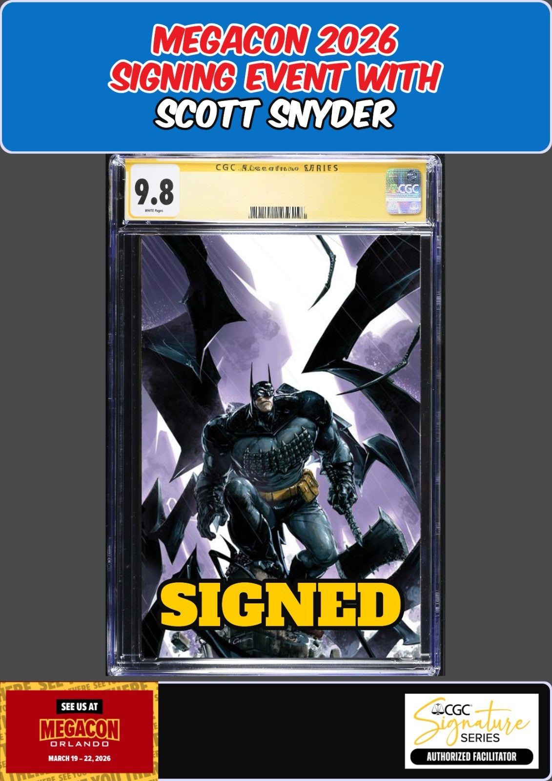 ABSOLUTE BATMAN #17 CLAYTON CRAIN CGC SS 9.8 SCOTT SNYDER SIGNED MEGACON PRESALE