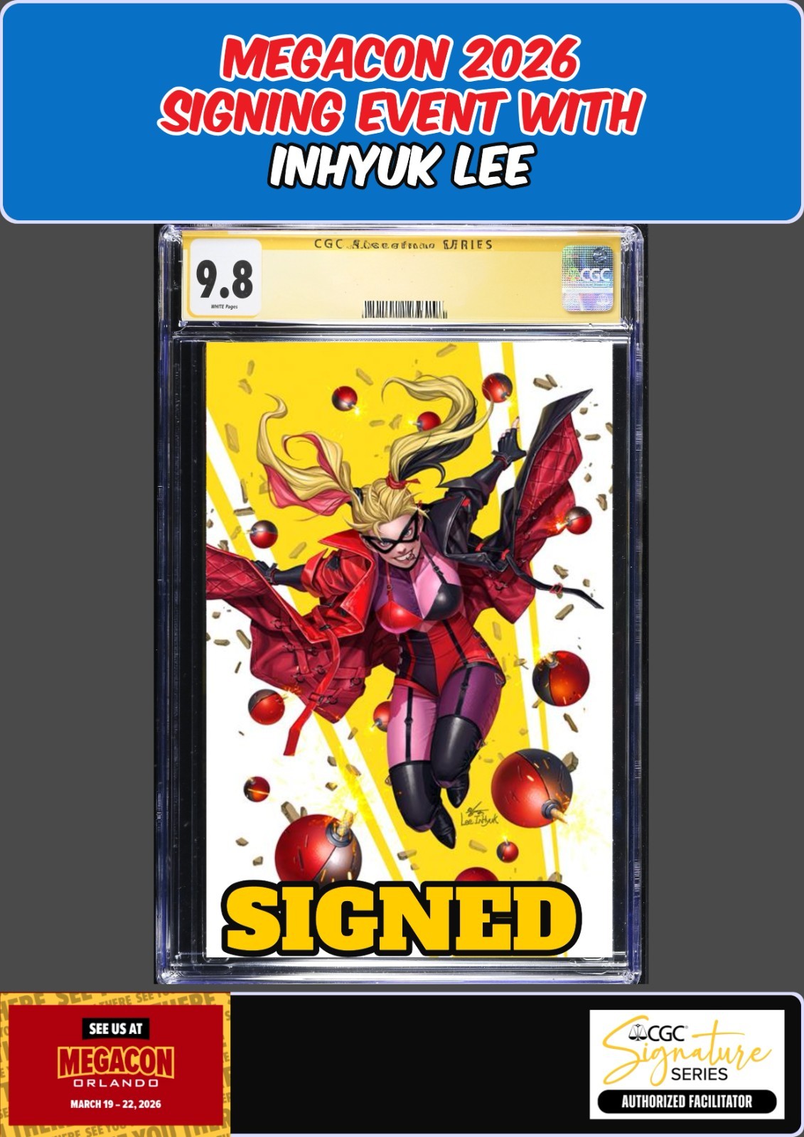 HARLEY QUINN #58 CGC SS 9.8 INHYUK LEE SIGNED MEGACON PRESALE