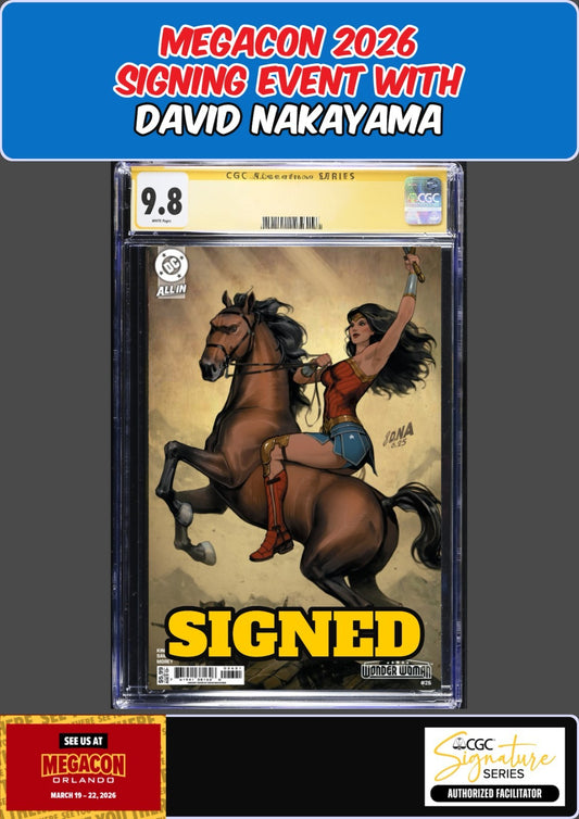 WONDER WOMAN #26 CGC SS 9.8 DAVID NAKAYAMA SIGNED MEGACON PRESALE