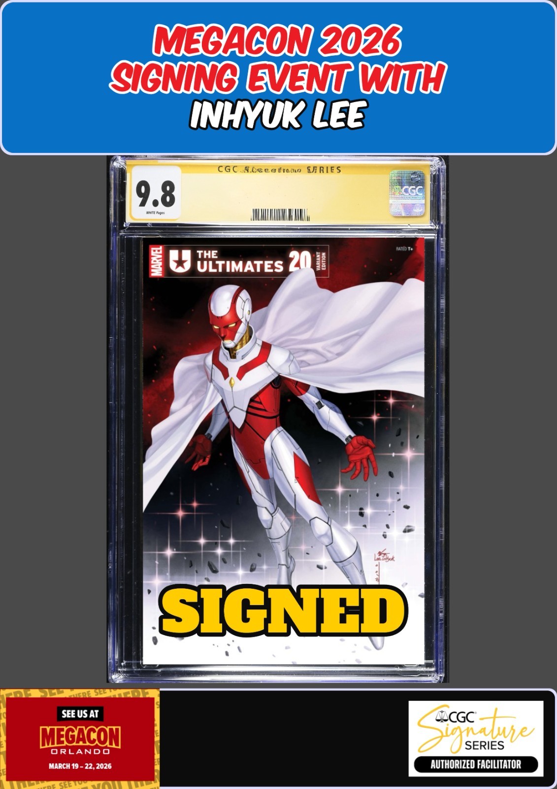 ULTIMATES #20 CGC SS 9.8 INHYUK LEE SIGNED MEGACON PRESALE