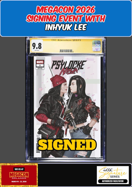 PSYLOCKE NINJA #1 CGC SS 9.8 INHYUK LEE SIGNED MEGACON PRESALE