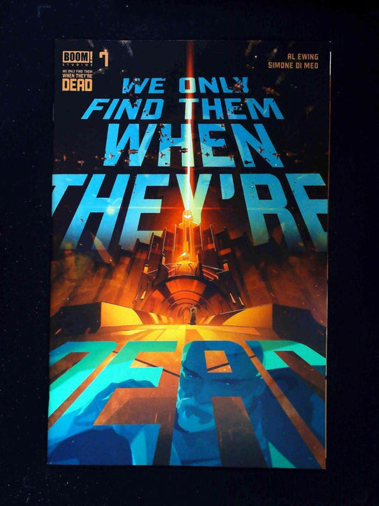 We Only Find Them When They'Re Dead #7  Boom Comics 2021 Nm+