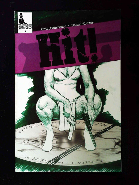 Hit! #1  Gentleman Baby Comics 2013 Vf+