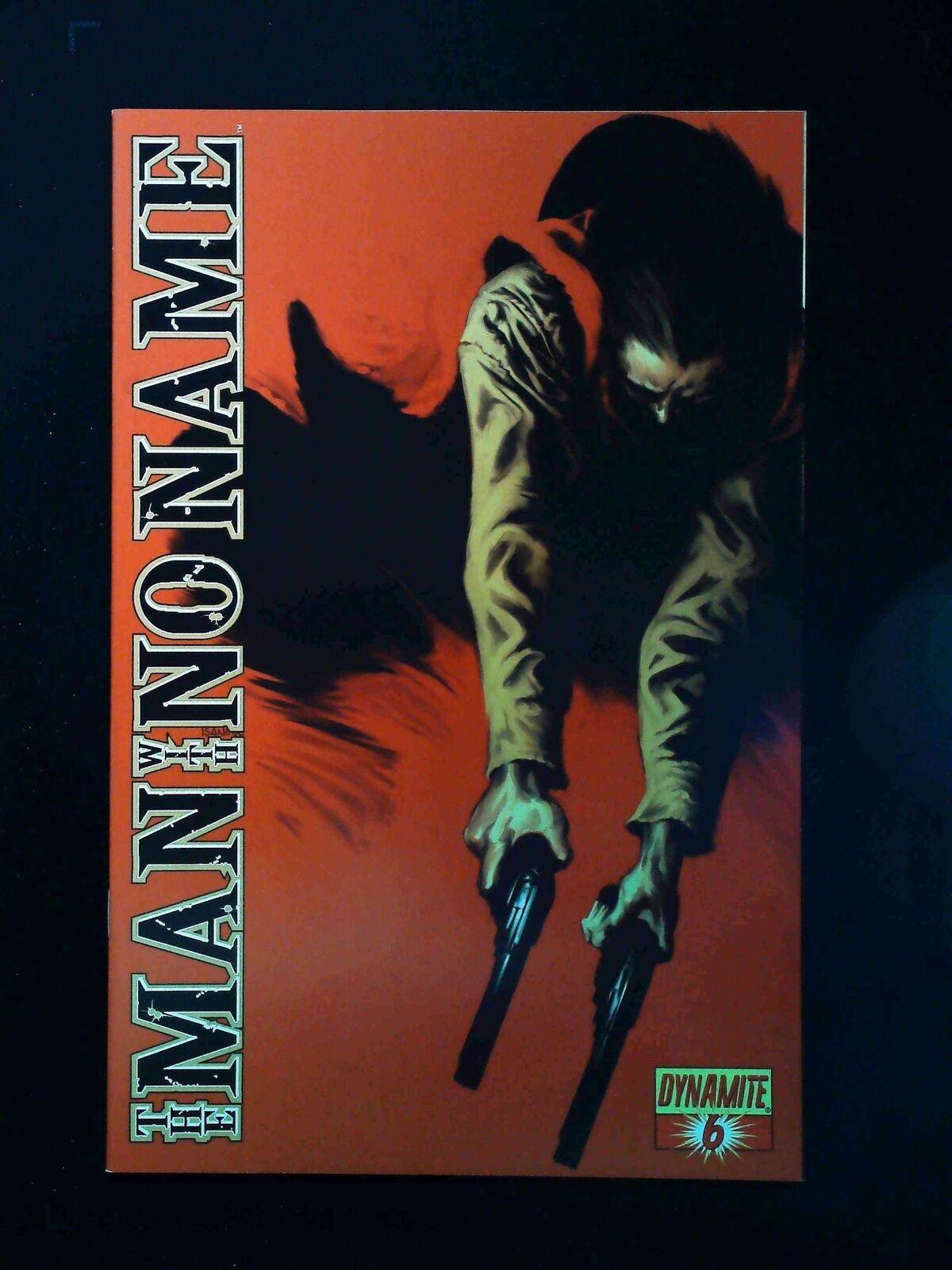 Man With No Name #6  Dynamite Comics 2008 Nm