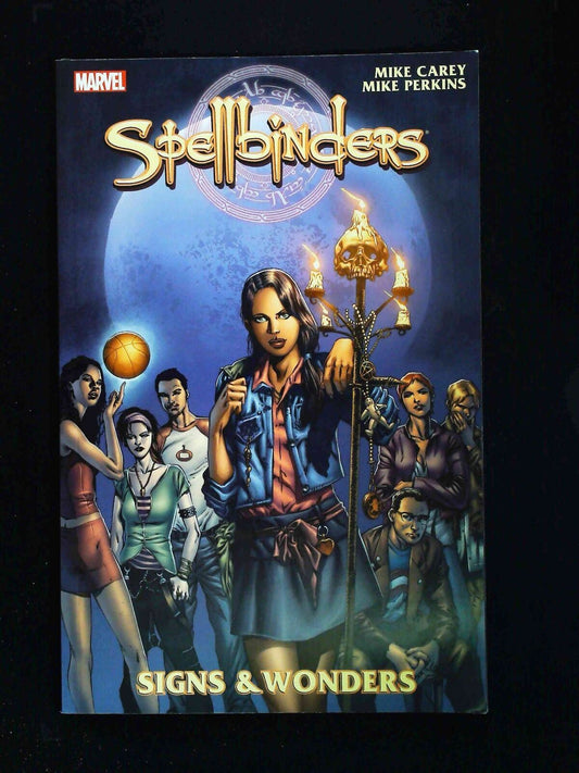 Spellbinders Signs And Wonders #1-1St  Marvel Comics 2006 Nm+  Tpb