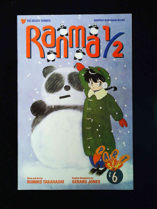 Ranma 1/2 Part 06 #6  Viz Comics 1997 Vf/Nm