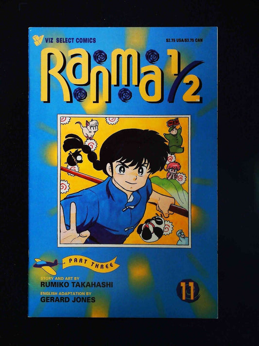 Ranma 1/2 Part 03 #11  Viz Media Llc Comics 1994 Vf+