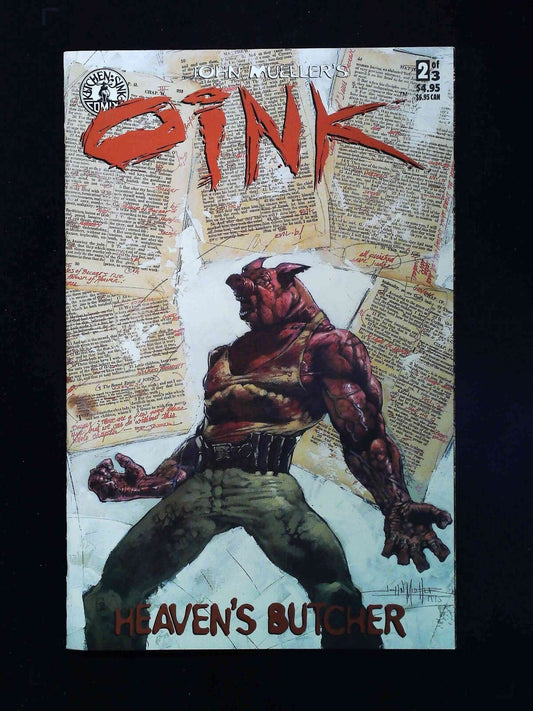 Oink Heaven?? Butcher #2  Kitchen Sink Comics 1996 Nm-