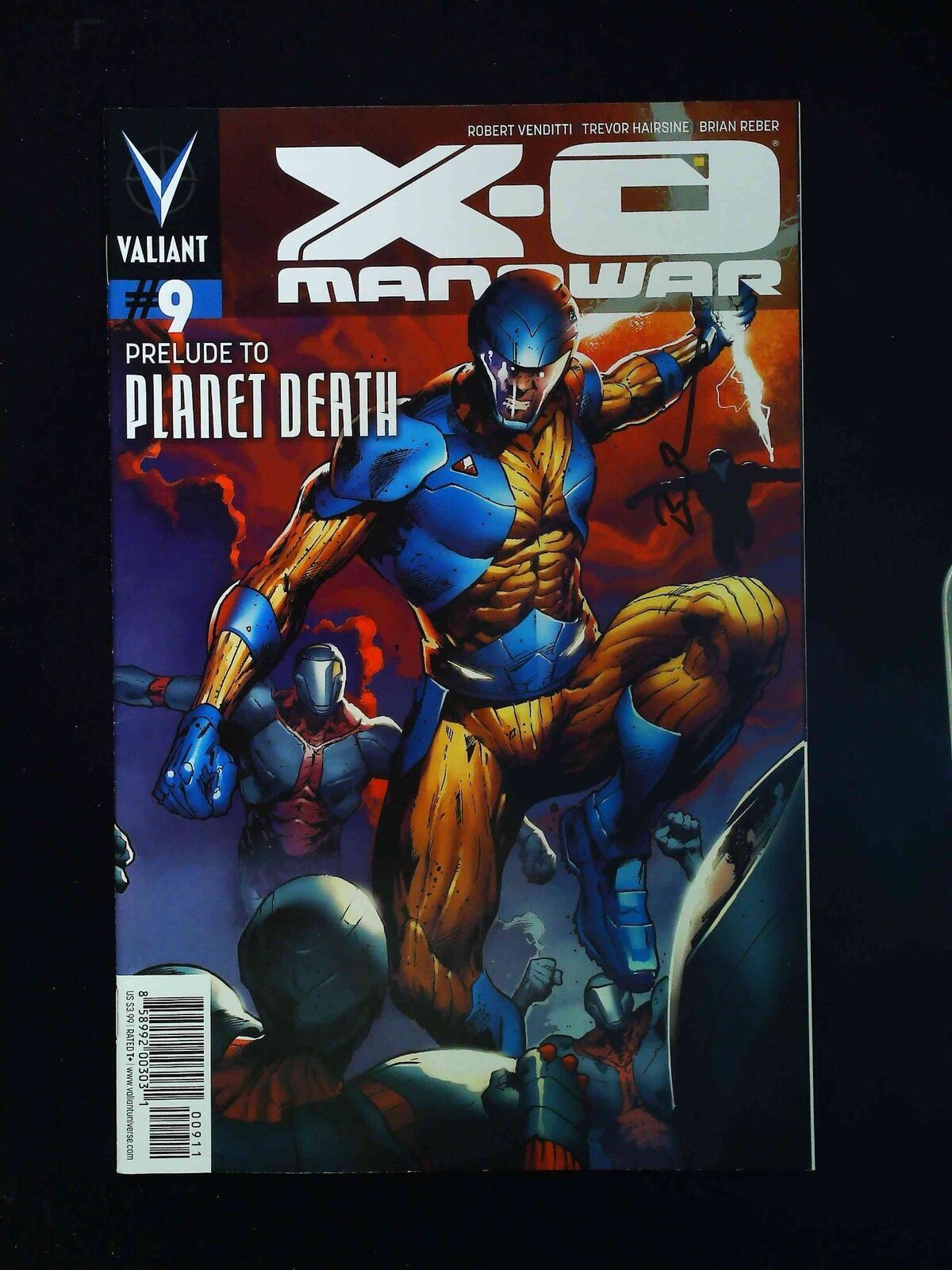 X-O Manowar #9 (3Rd Series) Valiant Comics 2013 Vf/Nm  Signed By Brian Reber