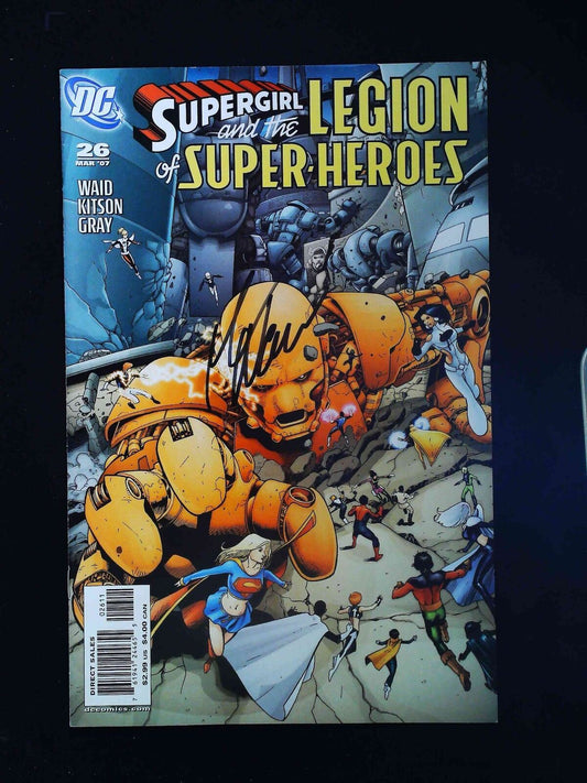 Supergirl And The Legion Of Super-Heroes #26 Dc 2007 Vf+ Signed By Mark Waid