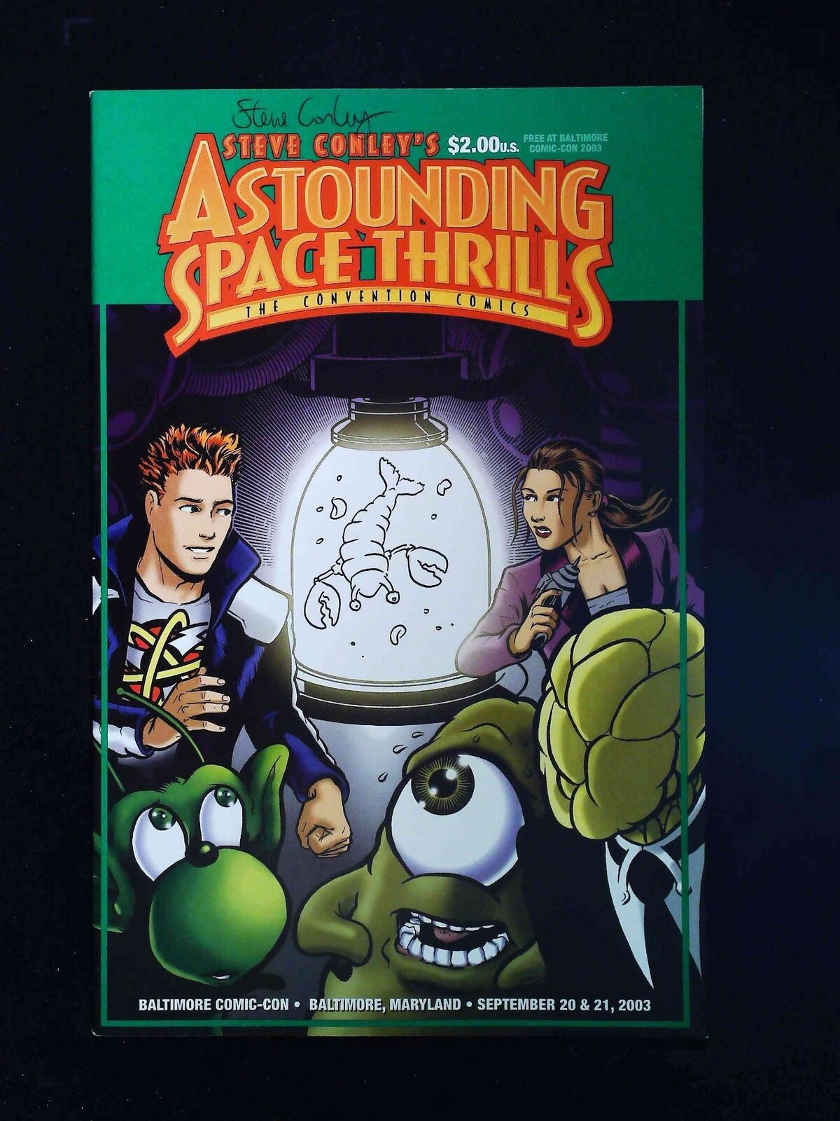 Astounding Space Thrills The Convention Comics #6D Day One Vf+ Signed By Conley