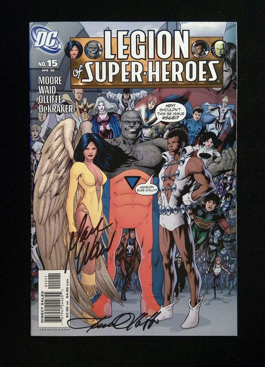 Legion Super-Heroes #15 (5TH SERIES) DC 2006 NM- Signed By Mark Waid, Oliffe