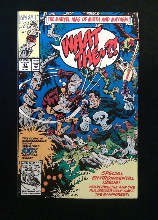 What The -- ?! #17  Marvel Comics 1991 VF/NM